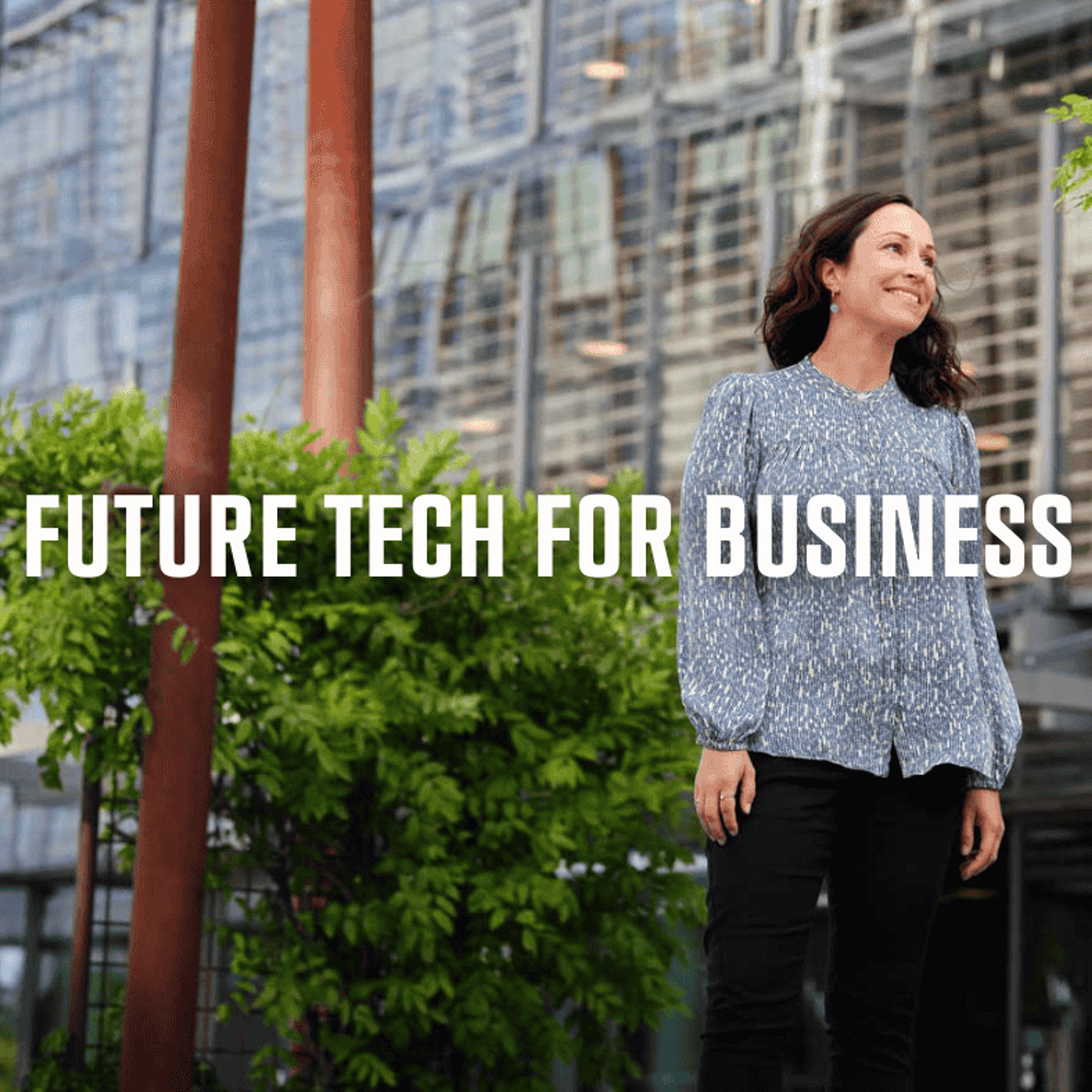 Media content for Future Tech for Business