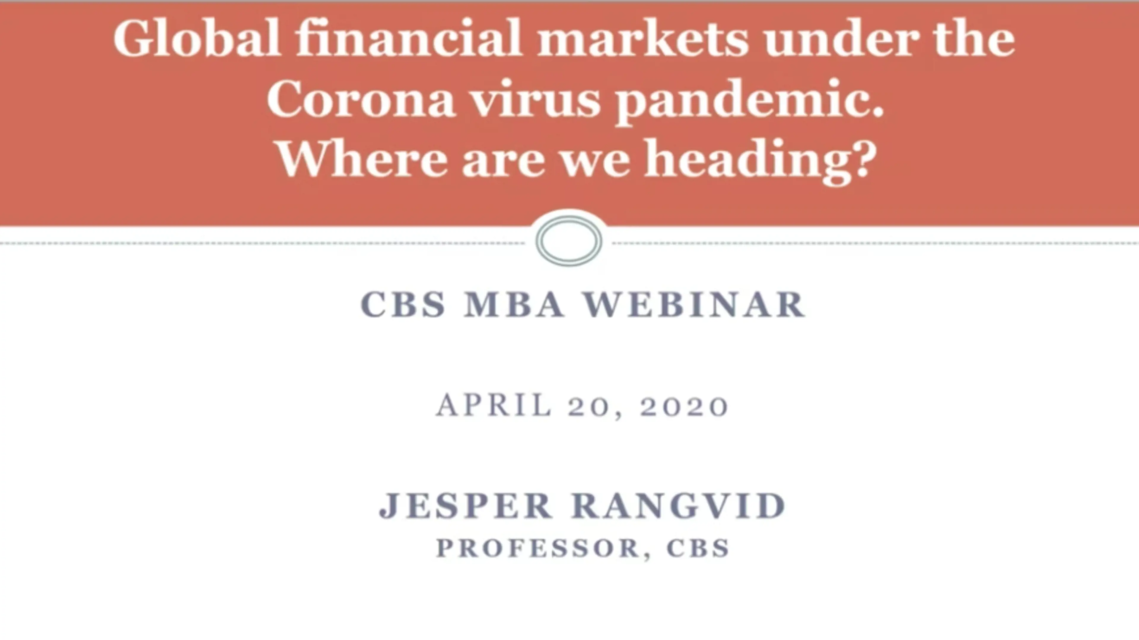 CBS MBA Programmes webinar: Global financial markets under the corona virus pandemic.