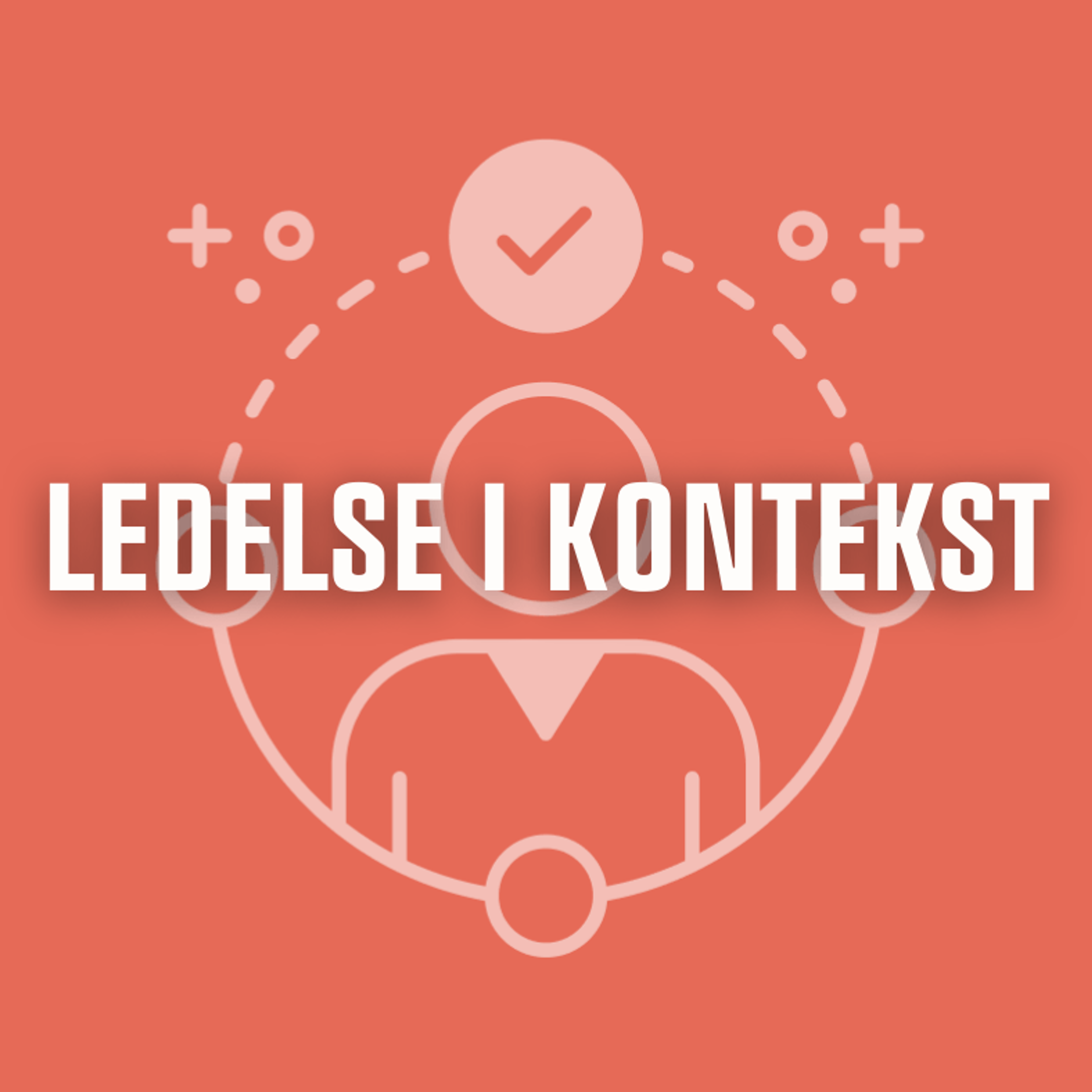 Media content for Ledelse i kontekst