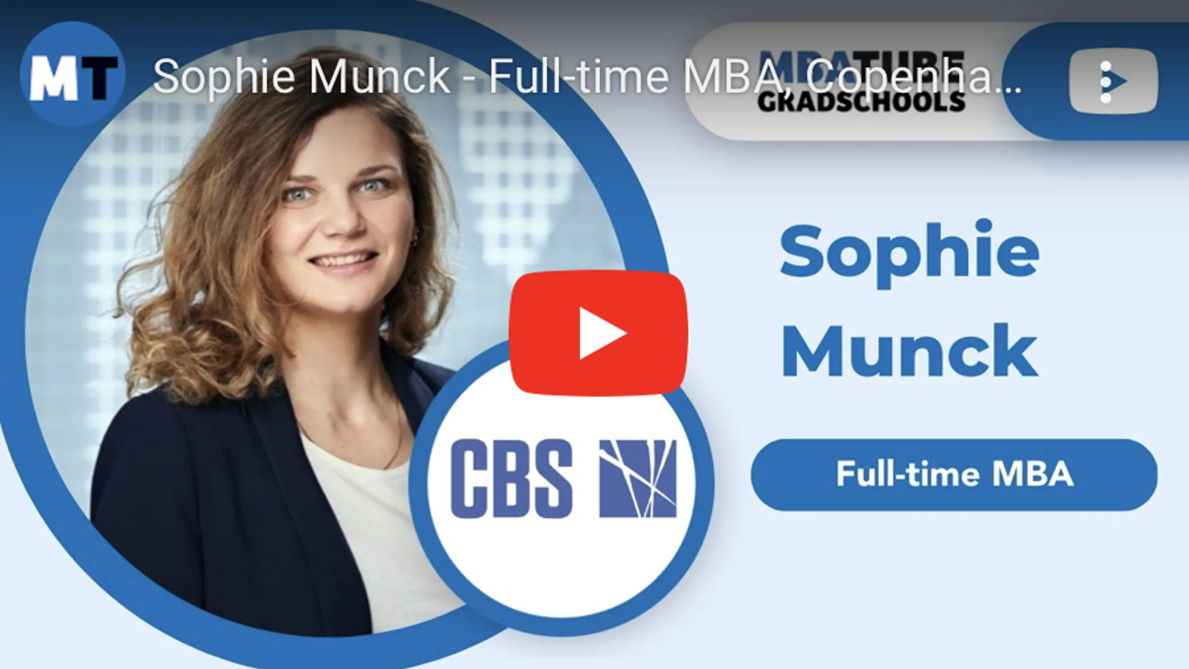 Youtube video about Sophie Munck, who studied the Full-Time MBA in Copenhagen